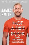 Smith J.  Not a Diet Book